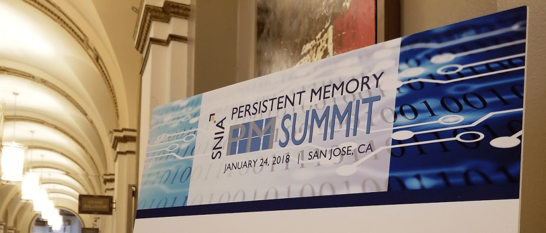 SNIA Persistent Memory Summit 2018 Report